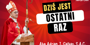 Abp Galbas na bierzmowaniu: Dziś jest ostatni raz